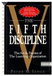 THE FIFTH DISCIPLINE : The Art & Practice Of The Learning Organization
